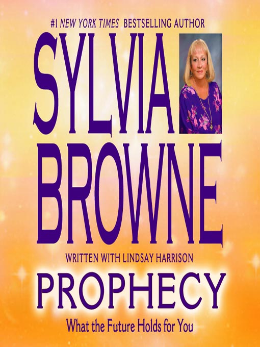 Title details for Prophecy by Sylvia Browne - Available